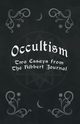 Occultism - Two Essays from the Hibbert Journal, Clodd Edward