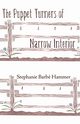 The Puppet Turners of Narrow Interior, Hammer Stephanie Barbe