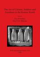 The Art of Citizens, Soldiers and Freedmen in the Roman World, 