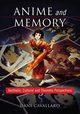 Anime and Memory, Cavallaro Dani
