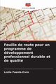 Feuille de route pour un programme de dveloppement professionnel durable et de qualit, Puente-Ervin Leslie