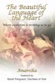 The Beautiful Language of the Heart, Anamika