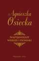 Najpikniejsze wiersze i piosenki, Osiecka Agnieszka