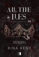 Lies & Truths Duet Tom 1 All the Lies, Kent Rina