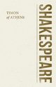 Timon of Athens, Shakespeare William