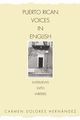 Puerto Rican Voices in English, Hernandez Carmen Delores