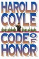 Code of Honor, Coyle Harold