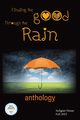 Finding the Good Through the Rain, House Indignor