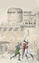 Magic and Melee, Feitelberg Rich