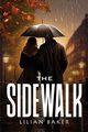 The Sidewalk, Baker Lilian