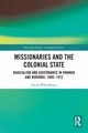Missionaries and the Colonial State, Whitehouse David