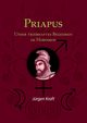 Priapus, Kraft Jrgen