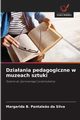 Dziaania pedagogiczne w muzeach sztuki, Pantale?o da Silva Margarida B.
