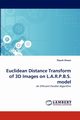 Euclidean Distance Transform of 3D Images on L.A.R.P.B.S. Model, Diwan Piyush