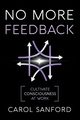 No More Feedback, Sanford Carol
