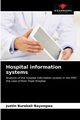 Hospital information systems, Bayongwa Justin Burakali