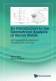 INTRODUCTION TO THE GEOMETRICAL ANALYSIS OF VECTOR FIELDS, STEFANO BIAGI & ANDREA BONFIGLIOLI