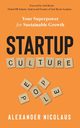 Startup Culture, Nicolaus Alexander