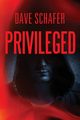 Privileged, Schafer Dave
