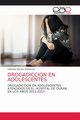 DROGADICCION EN ADOLESCENTES, Sacoto Quinteros Katerine