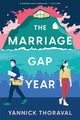 The Marriage Gap Year, Thoraval Yannick W