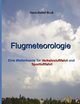 Flugmeteorologie, Bru Hans-Detlef