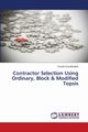 Contractor Selection Using Ordinary, Block & Modified Topsis, Yousefzadeh Youshij