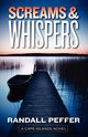 Screams & Whispers, Peffer Randall