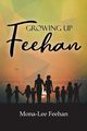 Growing Up Feehan, Feehan Mona-Lee