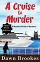 A Cruise to Murder Large Print Edition, Brookes Dawn