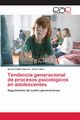 Tendencia generacional de procesos psicolgicos en adolescentes, Coffin Cabrera Norma