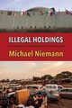 Illegal Holdings, Niemann Michael