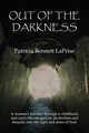 Out of the Darkness, LaPrise Patricia Bennett