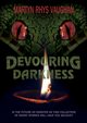 Devouring Darkness, Vaughan Martyn Rhys