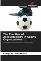 The Practice of Accountability in Sports Organizations, do Carmo Molina Rodrigo