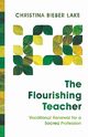The Flourishing Teacher, Lake Christina Bieber
