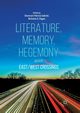 Literature, Memory, Hegemony, 
