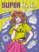 Super Girls! Modowe przygody z zadaniami i naklejkami, 