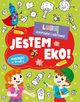 Lubi kolorowa i odkrywa Jestem Eko!, 