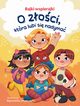 Bajki-wspierajki O zoci, ktra lubi si nadyma, Paszkiewicz Anna