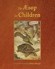 The Aesop for Children (Illustrated in Color), Aesop