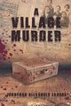 A Village Murder, Alexander Exaros Jonathan