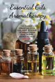 Essential Oils Aromatherapy, Peterson Eric