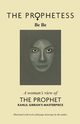 The Prophetess, Be Be