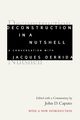 Deconstruction in a Nutshell, Derrida Jacques