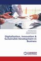 Digitalization, Innovation & Sustainable Development in Business, 