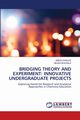 BRIDGING THEORY AND EXPERIMENT, Shelke Umesh