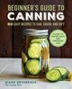 Beginner's Guide to Canning, Devereaux Diane