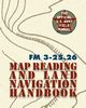 Army Field Manual FM 3-25.26 (U.S. Army Map Reading and Land Navigation Handbook), The United States Army