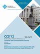CCS 12 Proceedings of the 2012 Acm Conference on Computer and Communications Security V2, CCS 12 Conference Committee